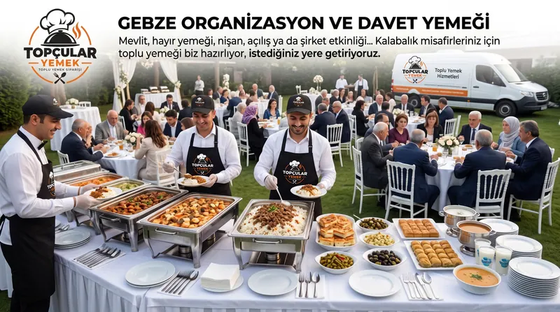 Gebze organizasyon ve davet yemeği: Açık hava davetinde çafing dish büfe servisi ve Topçular Yemek araçları