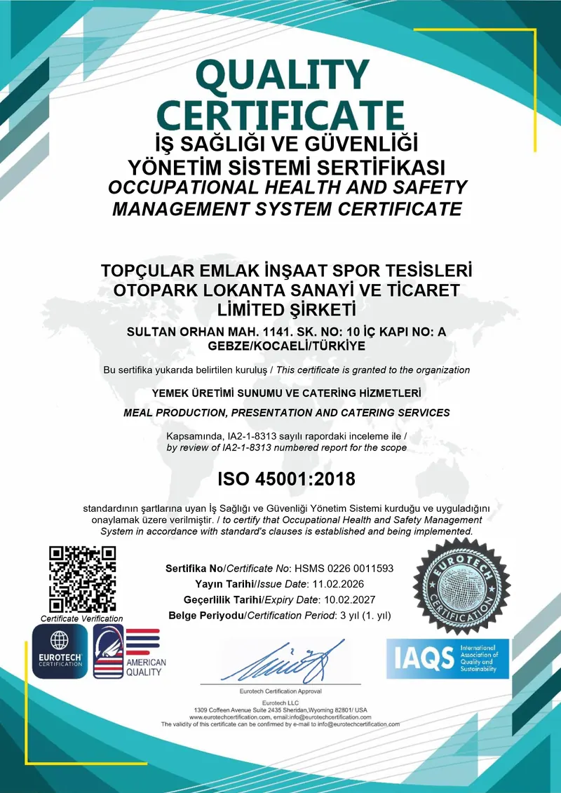 Topçular Yemek ISO 45001:2018 İş Sağlığı ve Güvenliği Yönetim Sistemi Resmi Sertifikası